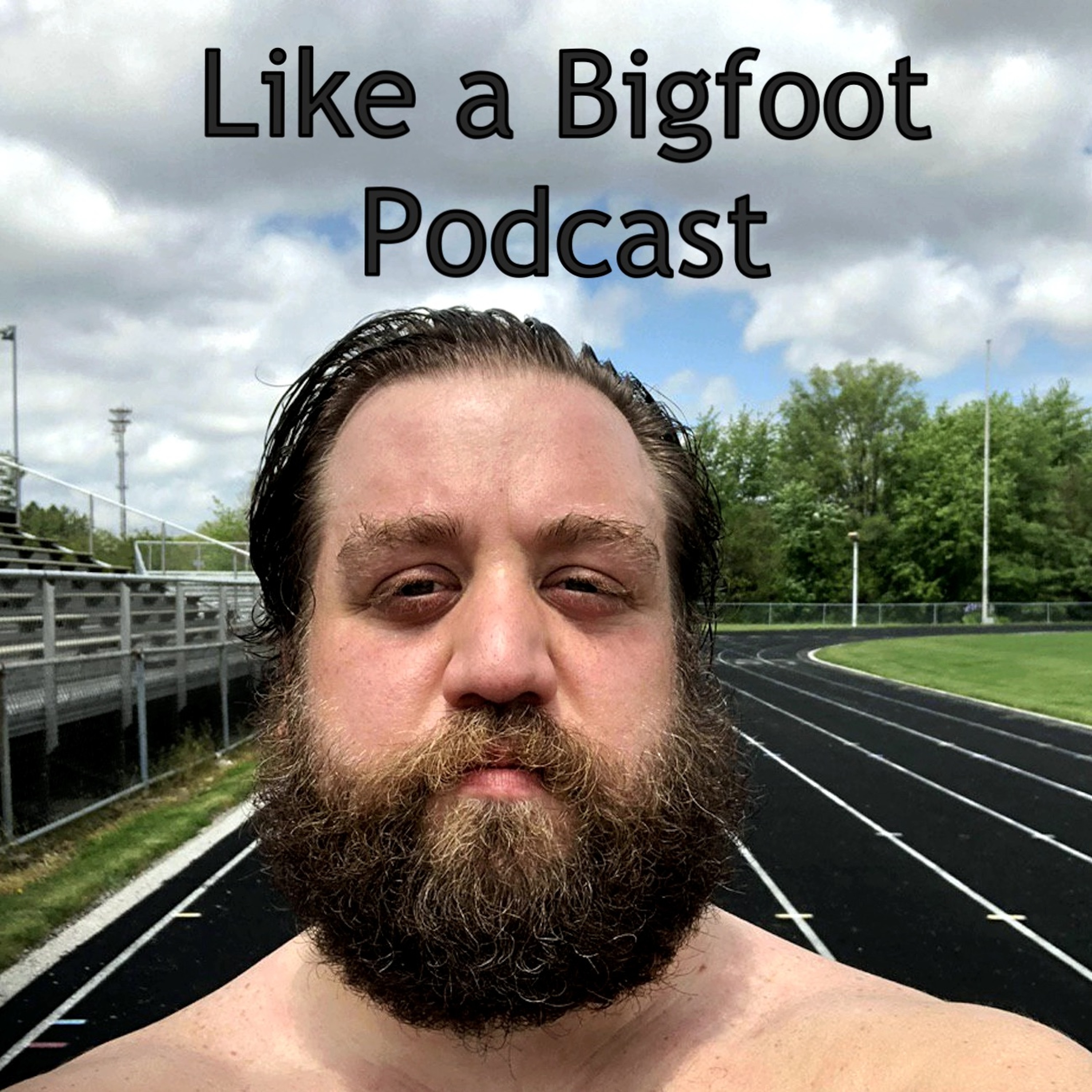 Like a Bigfoot