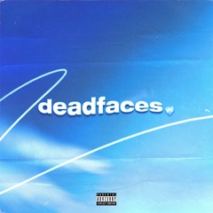 deadfaces