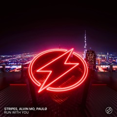 Stripes, Alvin Mo, paulø - Run With You