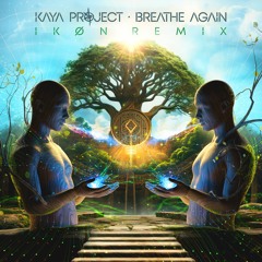 Kaya Project - Breathe Again (IKØN Remix) | OUT NOW @ Techsafari records [SAMPLE]