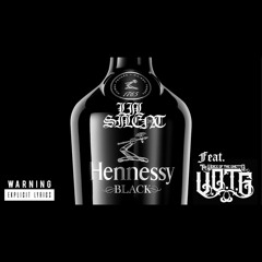 Lil Silent - Hennessy (feat. V.O.T.G) [Prod. By Tee Beats]