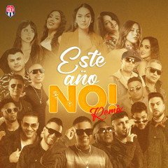 Este Año No (Remix) [feat. Daniela Darcourt, N’Samble, La Caro Band, Amy Gutierrez, You Salsa, Kate Candela, Barrio Fino Orquesta, Jeinson Manuel, Farik Grippa, Michel Robles, Tania Pantoja, Michel Maza & Lucianeka]