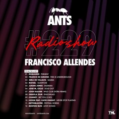 ANTS RADIO SHOW 229 hosted by Francisco Allendes
