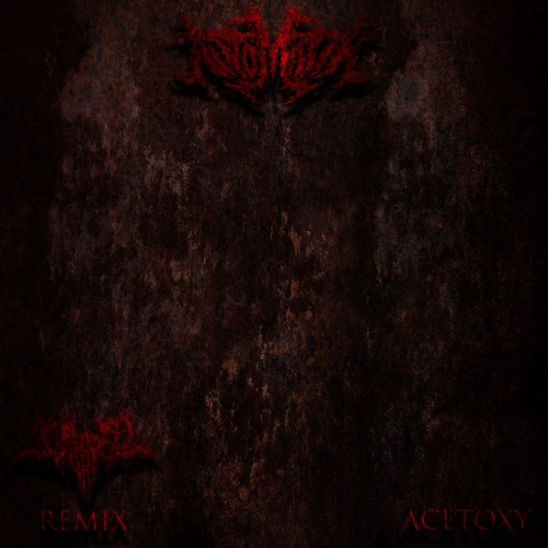 Automatik - Acetoxy (SCARRED REMIX) (REUPLOAD)