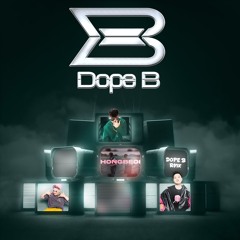 Dope B RMX - Hong Bé Ơi - Cain x LCKing