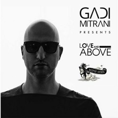 Gadi Mitrani Presents Love And Above 43 : March 2023 - LIVE DO NOT SIT MIAMI (26.01.23)
