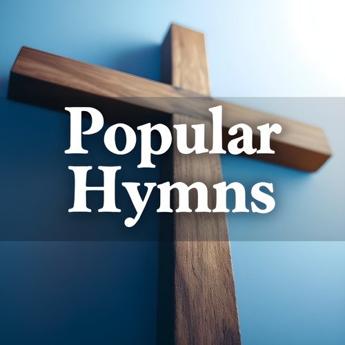 Stream Hymn Songs List | Listen to Popular Hymns playlist online for ...