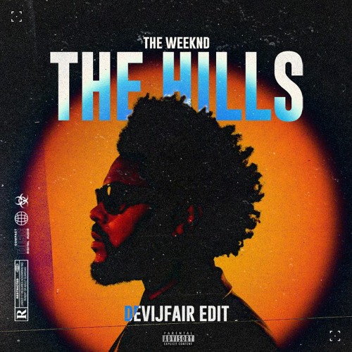 The Weekend - The Hills [DEVIJFAIR EDIT]