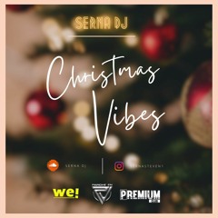 Christmas vibes - Set promo - Serna Dj