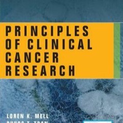 +DOWNLOAD*! Principles of Clinical Cancer Research (Loren K. Mell)