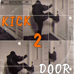 Kickdoor 2 (Get Low)