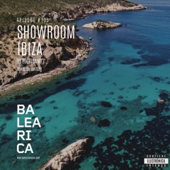 Showroom Ibiza by Escribano #205 [26 - 02 - 2023] [Balearica Radio]