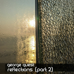 Reflections - Part 2 - The Groove (2020)