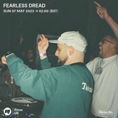 Fearless Dread - 07 May 2023