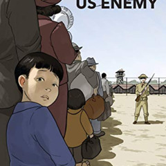GET PDF 📤 They Called Us Enemy by  George Takei,Justin Eisinger,Steven Scott,Harmony