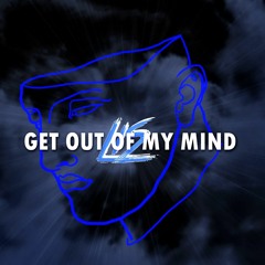Get Out Of My Mind (Prod. jjlpr)