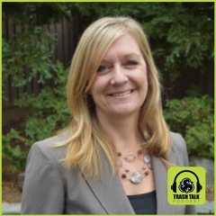 Trash Talk Ep 08 - Tracie Onstad Bills, Super Woman Recycling Consultant