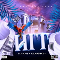 Silk Boss - Hit (Ireland Records) - 2024