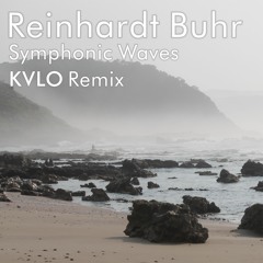 Reinhardt Buhr - Symphonic Waves (KVLO Remix)