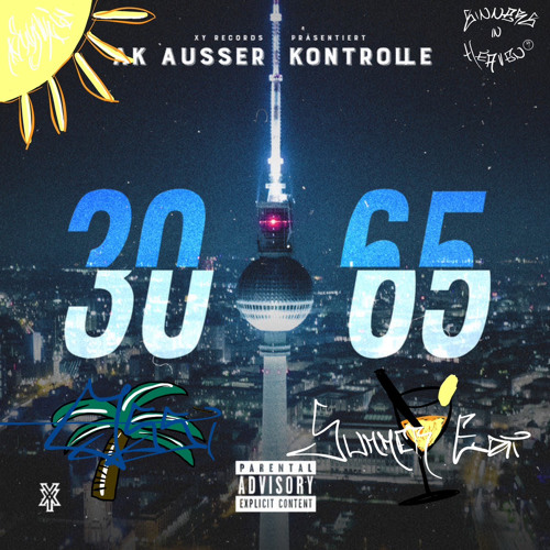 AK Ausserkontrolle - 3065 (Øssi Summer Edit) | FREE DL