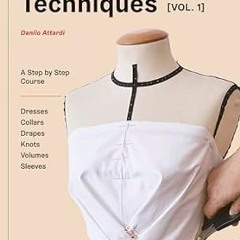 Ebooks download Fashion Draping Techniques Vol.1: A Step-by-Step Basic Course. Dresses, Collars