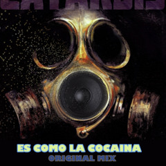 Es como la cocaina (Original mix)