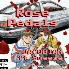 Rose Pedals w/ Sweezer (Prod. level)