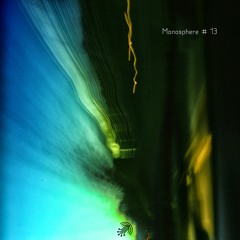 Monosphere # 13