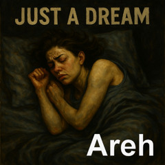 Just a Dream