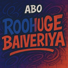 Roohuge Baiveriyaa - Abo