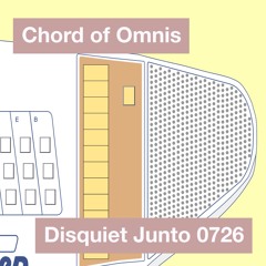 Disquiet Junto Project 0726: Chord of Omnis