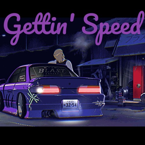 Gettin' Speed