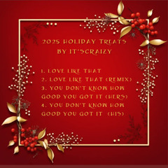 LOVE LIKE THAT (REMIX)