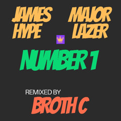 James Hype - Number 1 - Broth C Remix