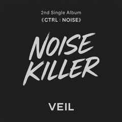NOISE KILLER