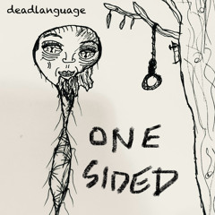one sided (prod. branwen)