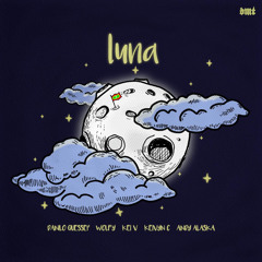 Luna (feat. Wolfy & Keyvin Ce)