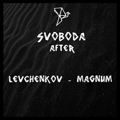 Levchenkov - Magnum (Original Mix)