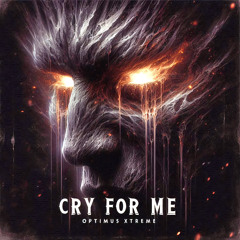 Cry for Me
