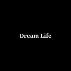 Dream Life Nao&o.d