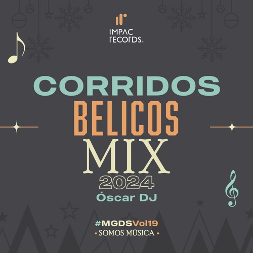 Stream Corridos Belicos Tumbados Mix 2024 By Oscar Dj Ir By Impac