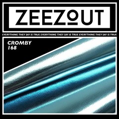 ZeeZout Podcast 168 | Cromby