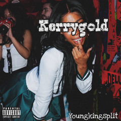Kerrygold (prod. Hocii 808) - Youngkingsplit