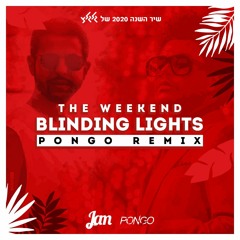 The Weekend - Blinding Lights (Pongo Remix)