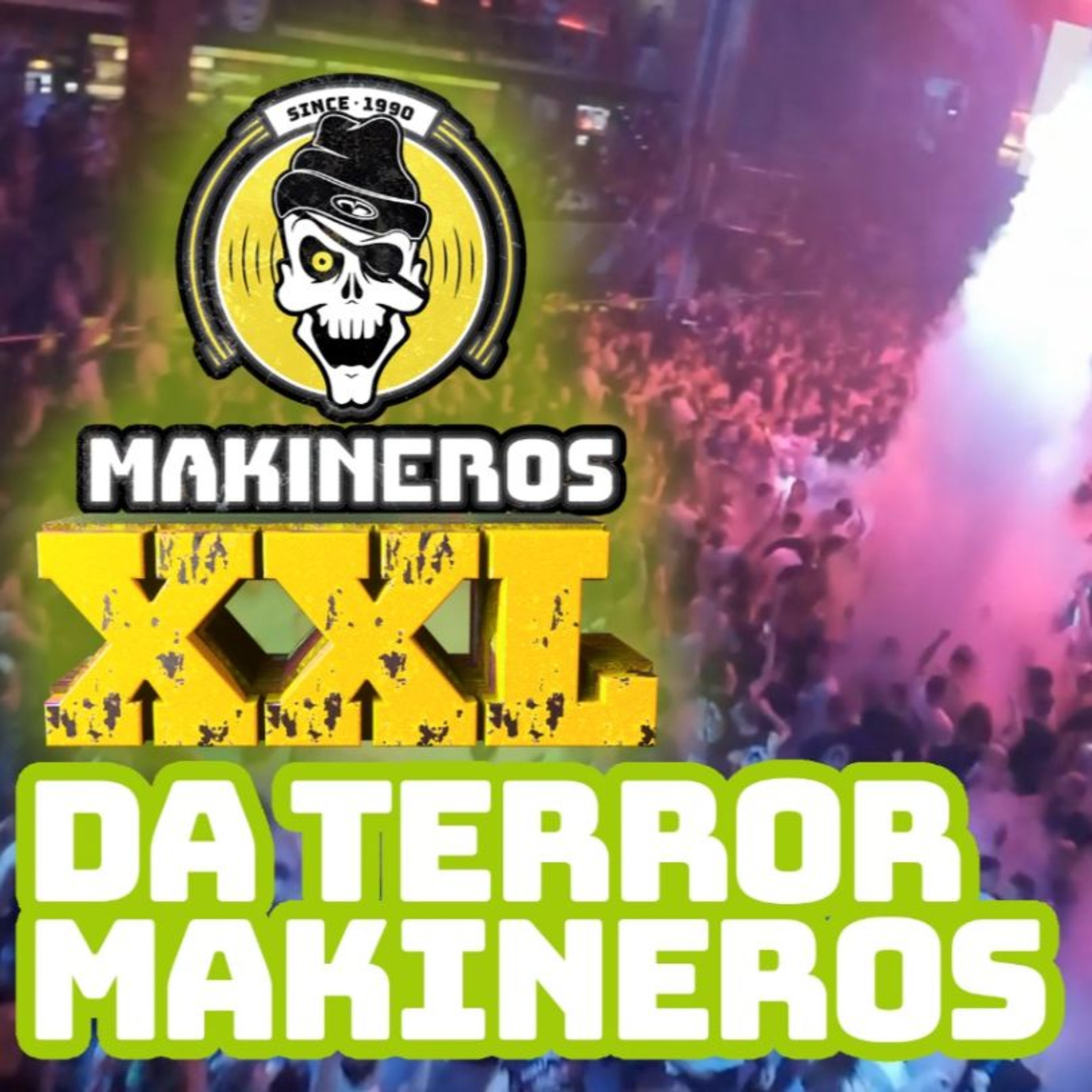 DA TERROR MAKINEROS XXL 2024 SALA MAIN FABRIK episode artwork