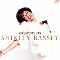 Greatest Hits - Shirley Bassey