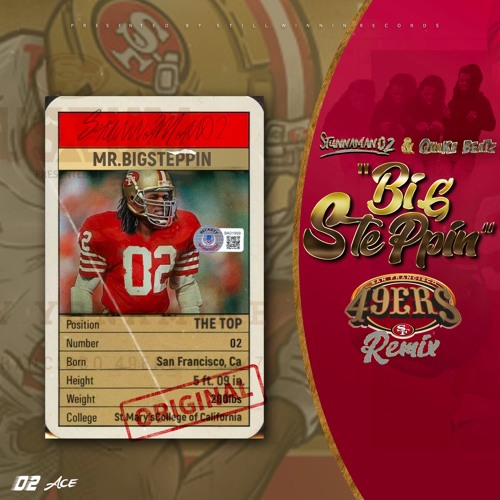 Stunnaman02 & QuakeBeatz - Big Steppin' (49ers Remix)