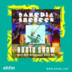 Samedia Radio Show on EHFM - April 2021