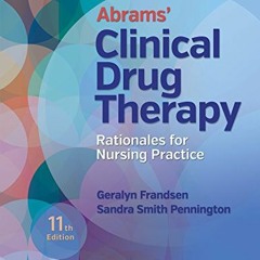 VIEW EPUB 📂 Abrams' Clinical Drug Therapy: Rationales for Nursing Practice by  Geral