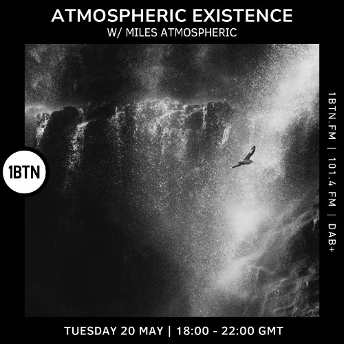 Atmospheric Existence W / Miles Atmospheric